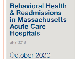 CHIA Releases New Report on Behavioral Health and Readmissions in Massachusetts Acute Care Hospitals